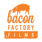 Bacon Factory Films